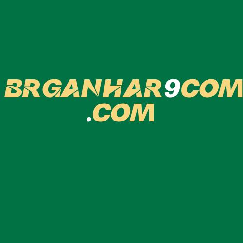 Logo da BRGANHAR9COM